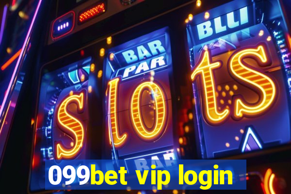 099bet vip login